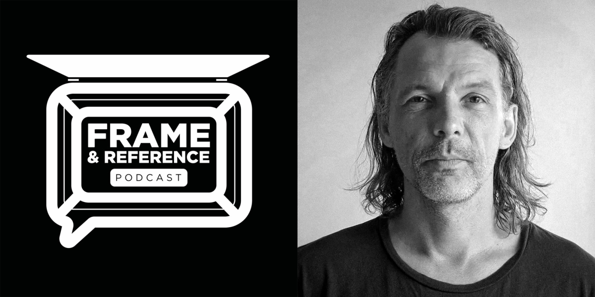 Frame & Reference Podcast: “Extrapolations” DP Eigil Bryld